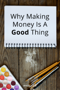 Most creators will say "Oh, I don't care about the money," but here's why making money is a good thing--and why the "starving artist" idea hurts more than it helps.
